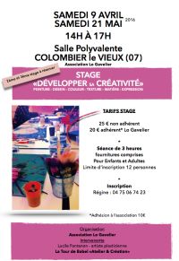 Développer sa Créativité - Association Lo Gavelier & Tour de Babel Atelier et Création. Le samedi 9 avril 2016 à COLOMBIER LE VIEUX. Ardeche.  14H00